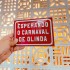 Miniatura - Placa Esperando o carnaval de Olinda chegar