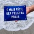 Miniatura - Placa É mais fácil ser feliz na praia