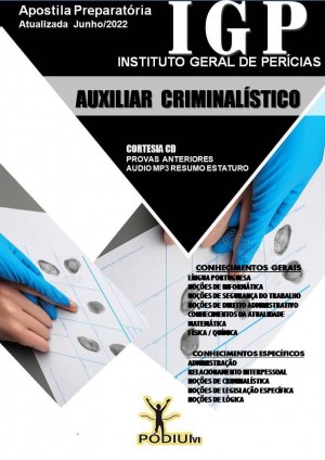 Apostila IGP SC Auxiliar Criminalistico Editora Podium