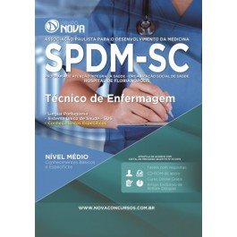 Apostila SPDM - SC - Técnico de Enfermagem - Hospital Florianopolis -SC - Editora Nova