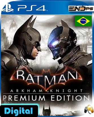 Jogo - Batman: Arkham Knight Edição Premium - Ps4 - Mídia Digital Psn