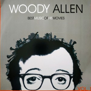LP VINIL WOODY ALLEN - BEST MUSIC OF HIS MOVIES - VOL 1 LP VINIL WOODY ALLEN - BEST MUSIC OF HIS MOVIES - VOL 1