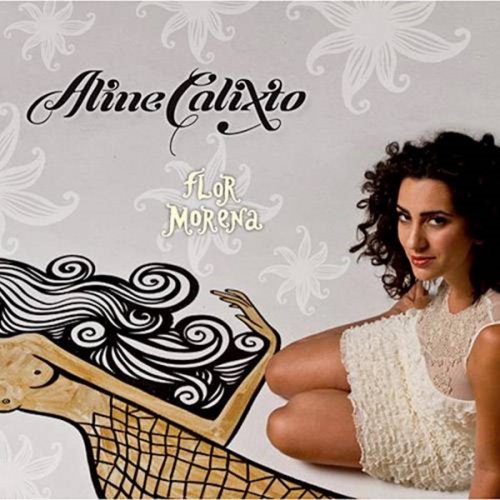 CD ALINE CALIXTO - FLOR MORENA