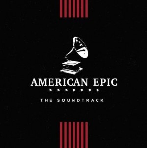 CD AMERICAN EPIC - TRILHA SONORA CD AMERICAN EPIC - TRILHA SONORA