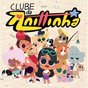 CD ANITTA - CLUBE DA ANITTINHA CD ANITTA - CLUBE DA ANITTINHA