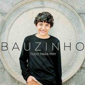 CD Bauzinho - Tudo Para Mim (DUPLO) CD Bauzinho - Tudo Para Mim (DUPLO)