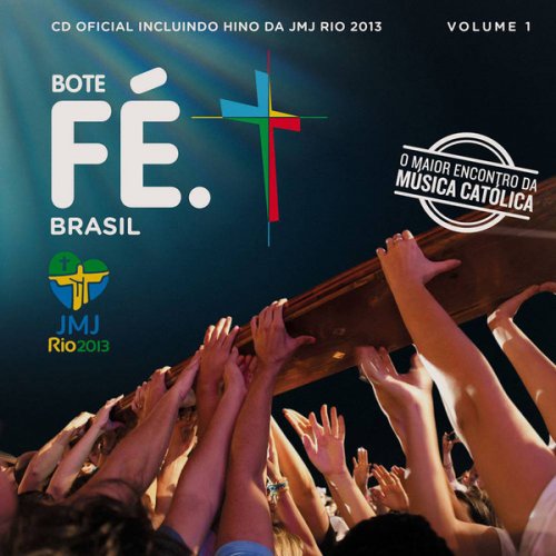 CD BOTE FÉ BRASIL - JMJ RIO 2013
