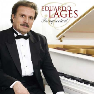 CD EDUARDO LAGES - INESQUECÍVEL CD EDUARDO LAGES - INESQUECÍVEL