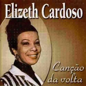 CD ELIZETH CARDOSO - CANCAO DA VOLTA CD ELIZETH CARDOSO - CANCAO DA VOLTA
