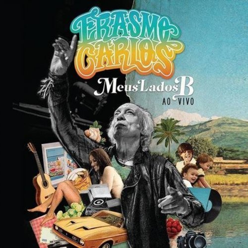 CD ERASMO CARLOS - MEUS LADOS B (AO VIVO)