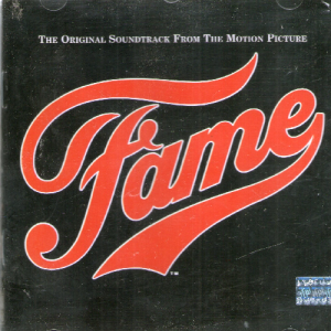 CD FAME – THE ORIGINAL SOUNDTRACK FROM THE MOTION PICTURE CD FAME – THE ORIGINAL SOUNDTRACK FROM THE MOTION PICTURE