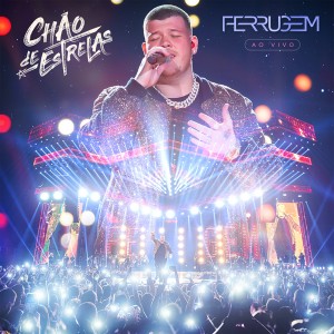 CD FERRUGEM - CHÃO DE ESTRELAS CD FERRUGEM - CHÃO DE ESTRELAS