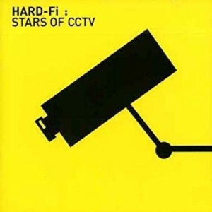 Cd Hard- Fi : Stars Of Cctv Cd Hard- Fi : Stars Of Cctv