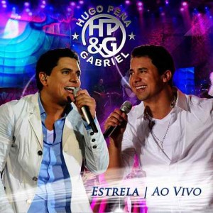CD HUGO PENA & GABRIEL - ESTRELA - AO VIVO CD HUGO PENA & GABRIEL - ESTRELA - AO VIVO