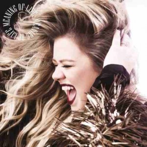 CD Kelly Clarkson - Meaning Of Life CD Kelly Clarkson - Meaning Of Life