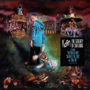 CD KORN - THE SERENITY OF SUFFERING CD KORN - THE SERENITY OF SUFFERING