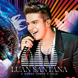 CD LUAN SANTANA - O NOSSO TEMPO É HOJE CD LUAN SANTANA - O NOSSO TEMPO É HOJE