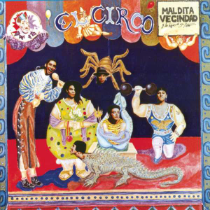 CD MALDITA VECINDAD Y LOS HIJOS DEL QUINTO PATIO - EL CIRCO CD MALDITA VECINDAD Y LOS HIJOS DEL QUINTO PATIO - EL CIRCO