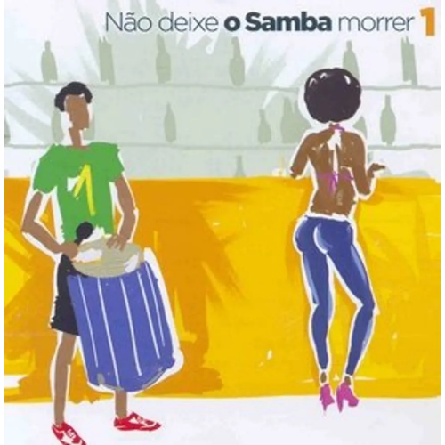 CD NÃO DEIXE O SAMBA MORRER - VOL. 1