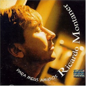 CD RICARDO MONTANER - PARA MEUS AMIGOS CD RICARDO MONTANER - PARA MEUS AMIGOS