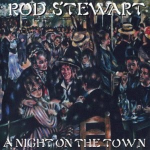 CD ROD STEWART - A NIGHT ON THE TOWN CD ROD STEWART - A NIGHT ON THE TOWN