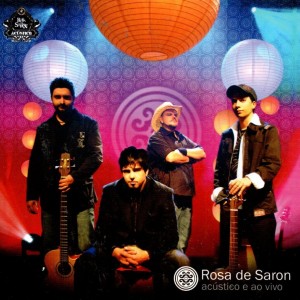 CD ROSA DE SARON - ACÚSTICO E AO VIVO CD ROSA DE SARON - ACÚSTICO E AO VIVO