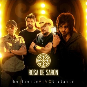 CD ROSA DE SARON - HORIZONTE VIVO DISTANTE CD ROSA DE SARON - HORIZONTE VIVO DISTANTE