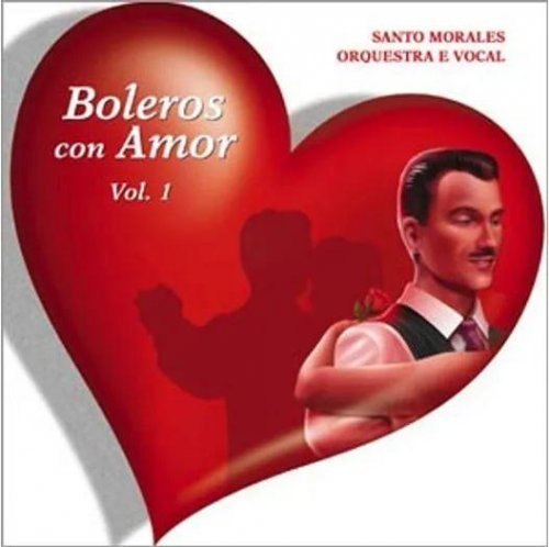 CD SANTO MORALES - BOLEROS CON AMOR - VOL. 1 