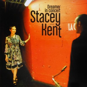CD STACEY KENT - DREAMER IN CONCERT - ORIGINAL LACRADO - LOTE AB 1000 CD STACEY KENT - DREAMER IN CONCERT - ORIGINAL LACRADO - LOTE AB 1000