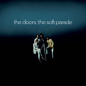 CD THE DOORS - THE SOFT PARADE - EDIÇÃO COMEMORATIVA DE 50 ANOS CD THE DOORS - THE SOFT PARADE - EDIÇÃO COMEMORATIVA DE 50 ANOS