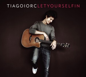 CD TIAGO IORC - LET YOURSELF IN CD TIAGO IORC - LET YOURSELF IN