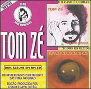 CD TOM ZÉ - SE O CASO É CHORAR / TODOS OS OLHOS - SERIE DOIS MOMENTOS CD TOM ZÉ - SE O CASO É CHORAR / TODOS OS OLHOS - SERIE DOIS MOMENTOS