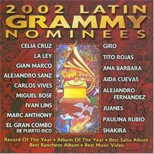 CD VARIOUS ARTISTS - 2002 LATIN GRAMMY NOMINEES CD VARIOUS ARTISTS - 2002 LATIN GRAMMY NOMINEES