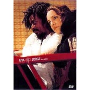 DVD ANA CAROLINA E SEU JORGE - ANA E JORGE (PRIME SELECTION) DVD ANA CAROLINA E SEU JORGE - ANA E JORGE (PRIME SELECTION)