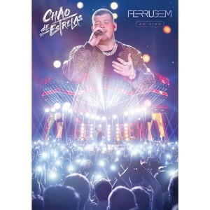 DVD FERRUGEM - CHÃO DE ESTRELAS DVD FERRUGEM - CHÃO DE ESTRELAS