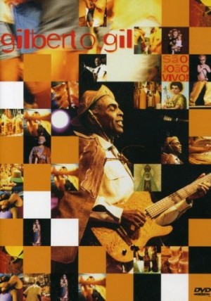 DVD GILBERTO GIL - SAO JOAO AO VIVO DVD GILBERTO GIL - SAO JOAO AO VIVO