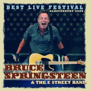 LP VINIL BRUCE SPRINGSTEEN & THE E STREET BAND - BEST LIVE FESTIVAL GLASTONBURY 2009 LP VINIL BRUCE SPRINGSTEEN & THE E STREET BAND - BEST LIVE FESTIVAL GLASTONBURY 2009