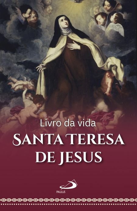 Livro da vida Santa Teresa de Jesus