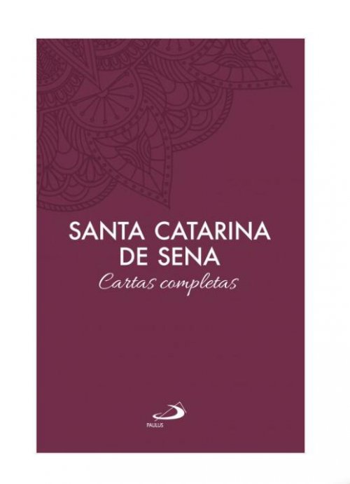 Santa Catarina de Sena: Cartas Completas