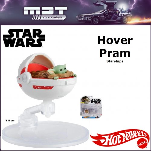Hot Wheels Mattel - Star Wars Starships - The Mandalorian - The Child Hover Pram